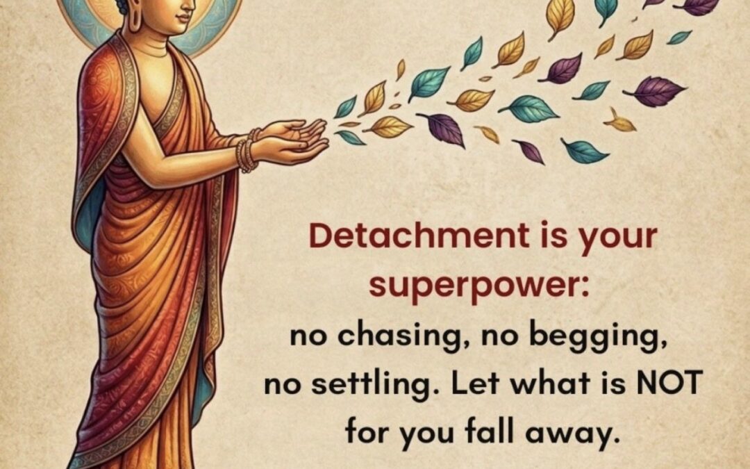 Detachment Is Power